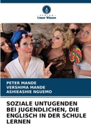 SOZIALE UNTUGENDEN BEI JUGENDLICHEN, DIE ENGLISCH IN DER SCHULE LERNEN (German Edition) 6208813743 Book Cover