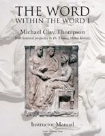 The Word Within the Word I Instructor Manual: Fourth Edition 1638563012 Book Cover