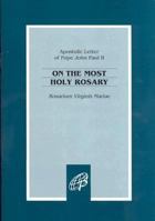 On The Most Holy Rosary 0819864749 Book Cover