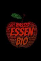 Bio Wasser Essen: A5 Notizblock mit 120 Seiten freien Seiten - Hast du heute gesund gegessen? Mache dir Notizen 1082436860 Book Cover