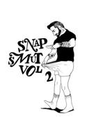 Snap Smut Vol. 2 1364181126 Book Cover