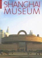 The Shanghai Museum 7800178587 Book Cover