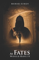 As Fates Would Have it 9390267420 Book Cover