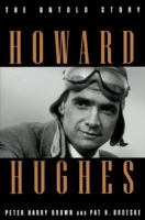 Howard Hughes: The Untold Story 0306813920 Book Cover