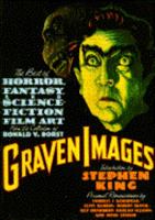 Graven Images: The Best of Horror, Fantasy, and Science-Fiction Film Art from the Collection of Ronald V. Borst 0802114849 Book Cover