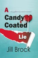 A Candy Coated Lie: A Maggie and Odessa Mystery 1090518919 Book Cover