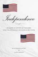 Independence 132956989X Book Cover