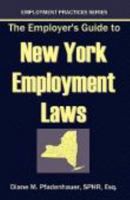 The Employer's Guide to New York Employment Laws 098158313X Book Cover