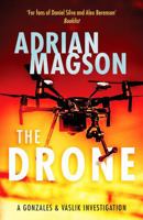 The Drone (Gonzales & Vaslik Investigations) 1804363375 Book Cover