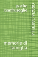 poche cianfrusaglie: memorie di famiglia (Italian Edition) B0GZ6K27GX Book Cover
