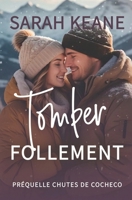 Tomber rapidement: Une douce nouvelle préquelle de romance contemporaine (Série Chutes de Cocheco) (French Edition) B0FM4DRHWY Book Cover