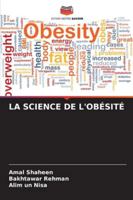 La Science de l'Obésité (French Edition) 6202498692 Book Cover