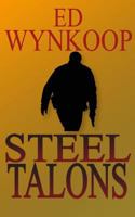 Steel Talons 1500372927 Book Cover