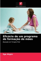 Eficácia de um programa de formação de mães 6202881445 Book Cover