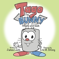 Tago the Bunny: Rhyme and Seek B0CCCPJJ2M Book Cover