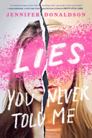 Lies You Never Told Me 1595148531 Book Cover
