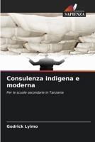 Consulenza indigena e moderna (Italian Edition) 6209883192 Book Cover