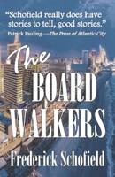 The Boardwalkers : Second Edition Redux 1734702494 Book Cover
