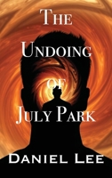 The Undoing of July Park B0DTY9G1W2 Book Cover