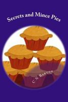 Secrets and Mince Pies 1495996824 Book Cover