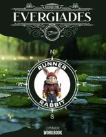 Everglades Companion Workbook: Runner Rabbit Character Adventure Series 1966597134 Book Cover