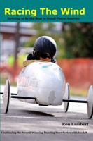 Racing the Wind: Spending our Youth in Small-Town America 0985508388 Book Cover