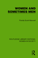 Women and Sometimes Men (Routledge Library Editions: Women in Society) 1032868864 Book Cover