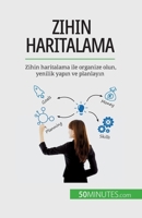 Zihin haritalama: Zihin haritalama ile organize olun, yenilik yapın ve planlayın 2808672683 Book Cover