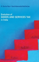 Evolution of Goods and Services Tax in India 1108473962 Book Cover
