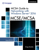 McSa Guide to Networking with Windows Server 2016, Exam 70-741 1337400785 Book Cover