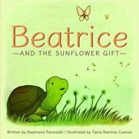 Beatrice and the Sunflower Gift 1947860054 Book Cover