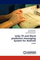 Urdu T9 and Word prediction messaging System for Android: UT9WP 3845472529 Book Cover