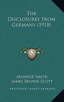 The Disclosures From Germany 1165102668 Book Cover