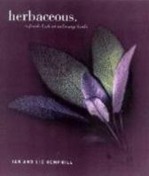 Herbaceous: A Cook's Guide to Culinary Herbs 1740660129 Book Cover