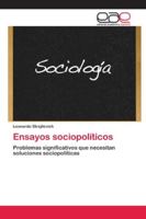 Ensayos sociopolíticos: Problemas significativos que necesitan soluciones sociopolíticas 6202120894 Book Cover