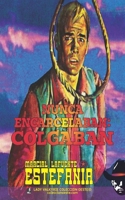 Nunca Encarcelaban: Colgaban 1619510979 Book Cover