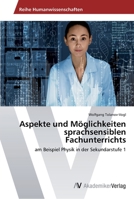 Aspekte und M�glichkeiten sprachsensiblen Fachunterrichts 3639471563 Book Cover