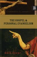 The Gospel and Personal Evangelism 1581348460 Book Cover