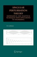 Singular Perturbation Theory: Mathematical and Analytical Techniques with Applications to Engineering 1441935878 Book Cover