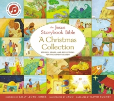 The Jesus Storybook Bible A Christmas Collection: Stories, songs, and reflections for the Advent season 0310769906 Book Cover