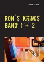 Ron's Krimis Band 1 + 2: Zusammenfassung von zwei Büchern 3844805826 Book Cover