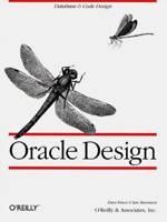 Oracle Design: The Definitive Guide (Nutshell Handbooks) 1565922689 Book Cover