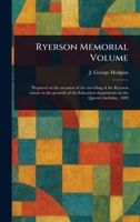 Ryerson Memorial Volume 1023346273 Book Cover