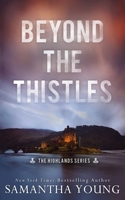 Beyond the Thistles 1915243203 Book Cover