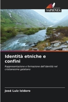 Identità etniche e confini (Italian Edition) 6206914593 Book Cover