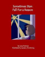 Sometimes Stars Fall For a Reason 1499683014 Book Cover