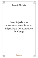 Pouvoir judiciaire et constitutionnalisme en République Démocratique du Congo (French Edition) 2414278781 Book Cover