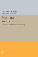 Marriage and Fertility (Studies in Interdisciplinary History Series) 0691615314 Book Cover