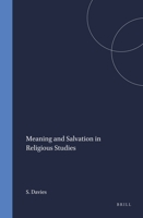 Meaning and salvation in religious studies (Studies in the history of religions) 9004070532 Book Cover
