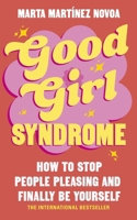 Good Girl Syndrome 1785046152 Book Cover